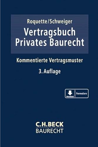 9783406708688: Vertragsbuch Privates Baurecht: Kommentierte Vertragsmuster