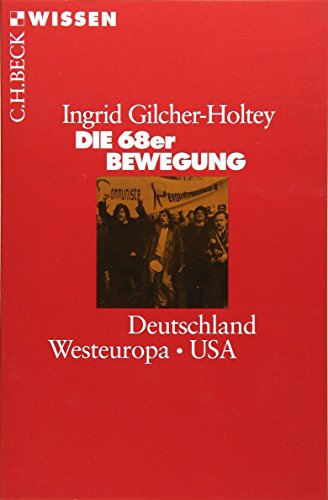 Beispielbild fr Die 68er Bewegung: Deutschland, Westeuropa, USA (Beck'sche Reihe) zum Verkauf von medimops