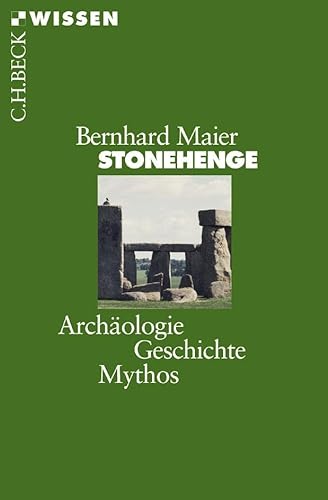 Beispielbild fr Stonehenge: Archologie, Geschichte, Mythos (Beck'sche Reihe) zum Verkauf von medimops