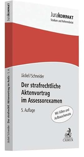 Stock image for Der strafrechtliche Aktenvortrag im Assessorexamen (Jura kompakt) for sale by medimops