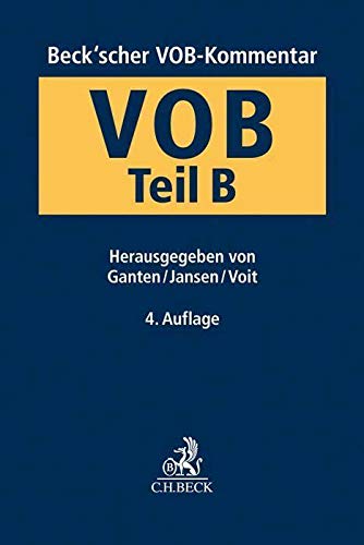 9783406710704: Beck'scher VOB-Kommentar VOB Teil B: Allgemeine Vertragsbedingungen fr die Ausfhrung von Bauleistungen