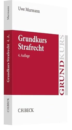 Stock image for Grundkurs Strafrecht: Allgemeiner Teil, Ttungsdelikte, Krperverletzungsdelikte (Grundkurse) for sale by medimops