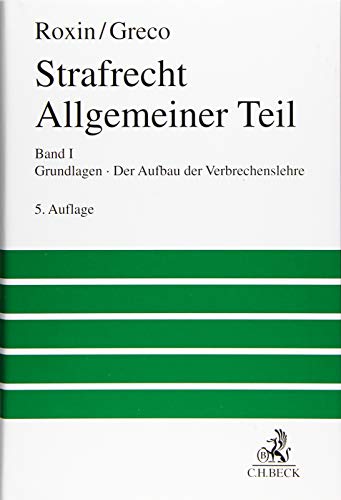 Beispielbild fr Strafrecht Allgemeiner Teil 01: Grundlagen. Der Aufbau der Verbrechenslehre zum Verkauf von Blackwell's