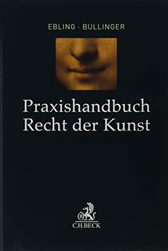 Stock image for Praxishandbuch Recht der Kunst for sale by medimops