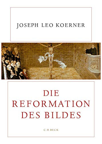 Beispielbild fr Die Reformation des Bildes zum Verkauf von medimops