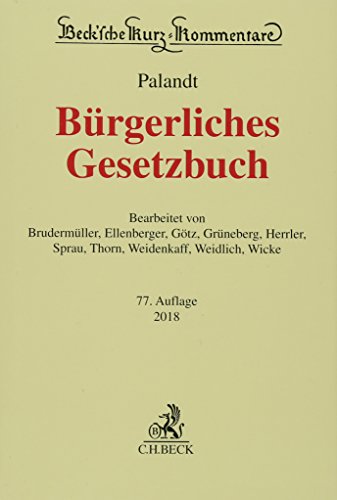 Beispielbild fr Brgerliches Gesetzbuch mit Nebengesetzen insbesondere mit Einfhrungsgesetz (Auszug) einschlielich Rom I-, Rom II- und Rom III-Verordnungen sowie Haager Unterhaltsprotokoll und EU-Erbrechtsverordnung, Allgemeines Gleichbehandlungsgesetz (Auszug), Wohn- und Betreuungsvertragsgesetz, BGB-Informationspflichten-Verordnung, Unterlassungsklagengesetz, Produkthaftungsgesetz, Erbbaurechtsgesetz, Wohnungseigentumsgesetz, Versorgungsausgleichsgesetz, Lebenspartnerschaftsgesetz, Gewaltschutzgesetz - Rechtsstand: Redaktionsschluss: 15. Oktober 2017; Gesetzesstand: 15. Januar 2018 zum Verkauf von Buchpark