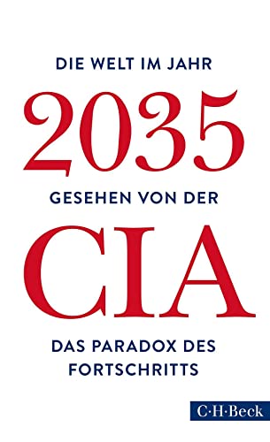 9783406714467: Die Welt im Jahr 2035: Gesehen von der CIA und dem National Intelligence Council