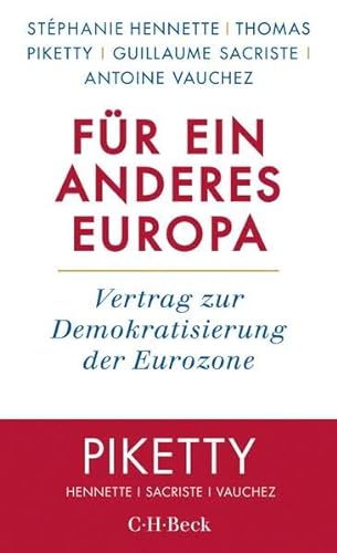 9783406714962: Fr ein anderes Europa: Vertrag zur Demokratisierung der Eurozone