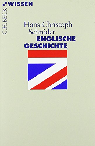 Stock image for Englische Geschichte (Beck'sche Reihe) for sale by medimops