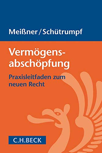 Stock image for Vermgensabschpfung: Praxisleitfaden zum neuen Recht for sale by medimops