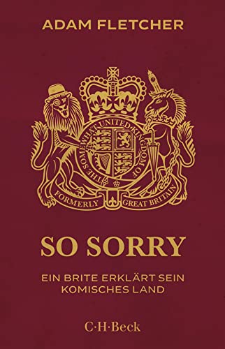 Imagen de archivo de So sorry: Ein Brite erklärt sein komisches Land a la venta por WorldofBooks