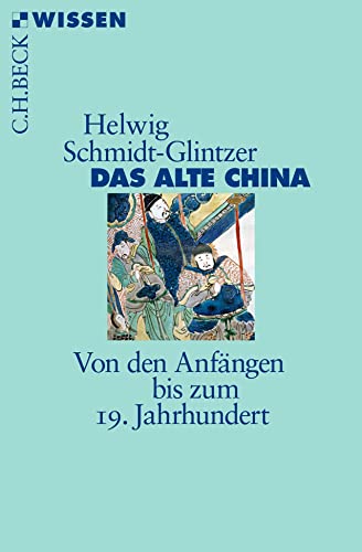 Beispielbild fr Das alte China zum Verkauf von Blackwell's