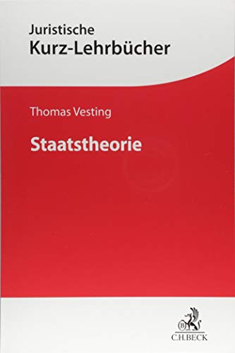 Stock image for Staatstheorie (Kurzlehrbcher fr das Juristische Studium) for sale by medimops