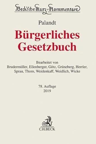 Beispielbild fr Brgerliches Gesetzbuch: mit Nebengesetzen insbesondere mit Einfhrungsgesetz (Auszug) einschlielich Rom I-, Rom II und Rom III-Verordnungen sowie . (Beck'sche Kurz-Kommentare, Band 7) zum Verkauf von medimops