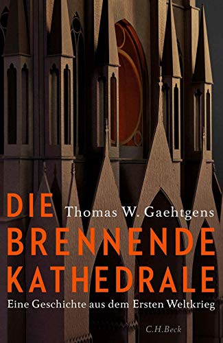 Stock image for Die brennende Kathedrale: Eine Geschichte aus dem Ersten Weltkrieg for sale by Kalligramm