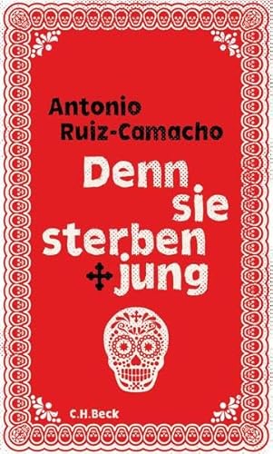 9783406725272: Denn sie sterben jung: Stories