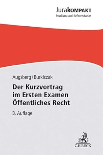 Stock image for Der Kurzvortrag im Ersten Examen - ffentliches Recht -Language: german for sale by GreatBookPrices