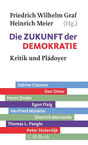 Beispielbild fr Die Zukunft der Demokratie: Kritik und Pldoyer zum Verkauf von medimops