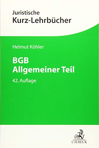 Imagen de archivo de BGB Allgemeiner Teil: Ein Studienbuch (Kurzlehrbcher fr das Juristische Studium) a la venta por medimops