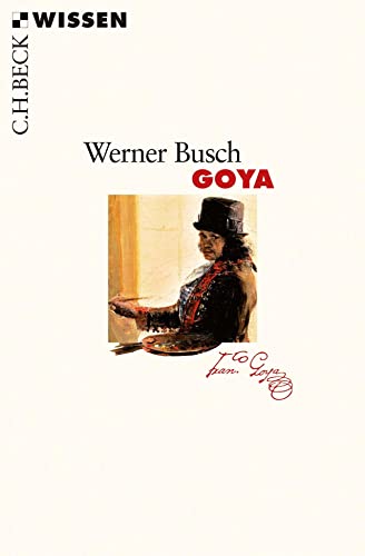Beispielbild fr Goya (Beck'sche Reihe) zum Verkauf von medimops