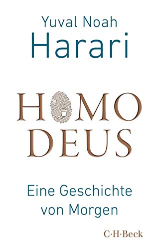 Stock image for Homo Deus: Eine Geschichte von Morgen for sale by ThriftBooks-Dallas