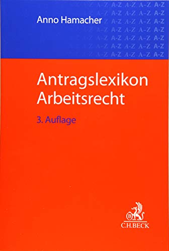 Stock image for Antragslexikon Arbeitsrecht for sale by medimops