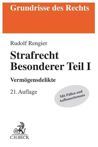 Rengier, R: Strafrecht Besonderer Teil I - Rengier, Rudolf
