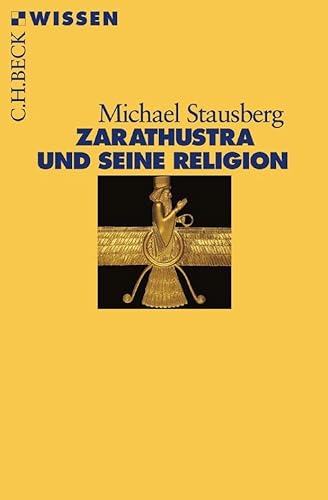 9783406728235: Zarathustra und seine Religion