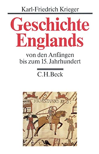 Stock image for Geschichte Englands Bd. 1: Von den Anfngen bis zum 15. Jahrhundert -Language: german for sale by GreatBookPrices