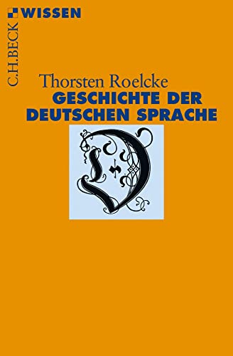 9783406729201: Geschichte der deutschen Sprache: 2480
