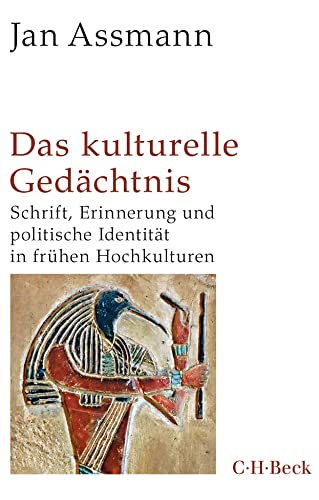 Beispielbild fr Das kulturelle Gedchtnis: Schrift, Erinnerung und politische Identitt in frhen Hochkulturen zum Verkauf von medimops