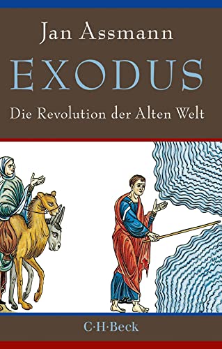 9783406730252: Exodus: Die Revolution der Alten Welt