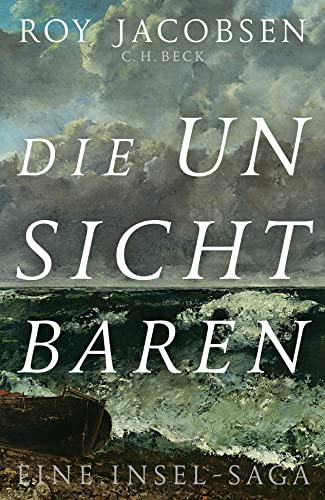 9783406731839: Die Unsichtbaren: Eine Insel-Saga