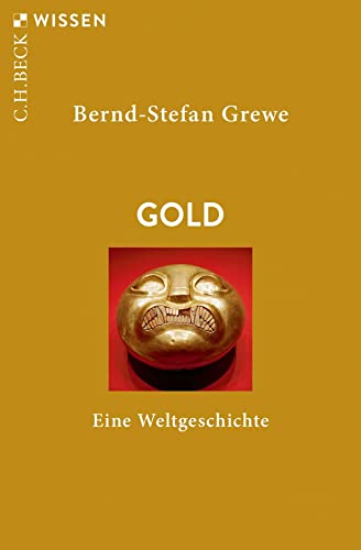 9783406732126: Gold: Eine Weltgeschichte: 2889