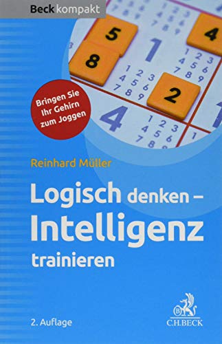 Stock image for Logisch denken - Intelligenz trainieren -Language: german for sale by GreatBookPrices