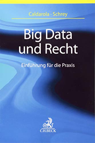 Beispielbild fr Big Data und Recht: Einfhrung fr die Praxis zum Verkauf von medimops