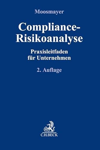 Beispielbild fr Compliance-Risikoanalyse : Praxisleitfaden fr Unternehmen zum Verkauf von Buchpark