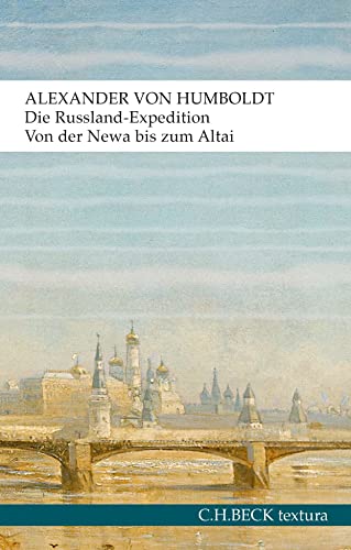 Beispielbild fr Die Russland-Expedition: Von der Newa bis zum Altai (textura) zum Verkauf von medimops