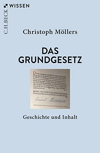 Beispielbild fr Das Grundgesetz: Geschichte und Inhalt (Beck'sche Reihe) zum Verkauf von medimops