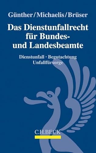 Stock image for Das Dienstunfallrecht fr Bundes- und Landesbeamte for sale by medimops