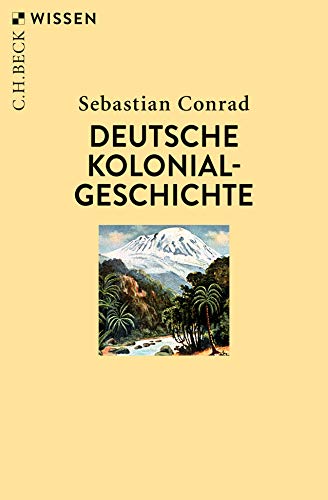 Deutsche Kolonialgeschichte (Beck'sche Reihe) - Conrad, Sebastian