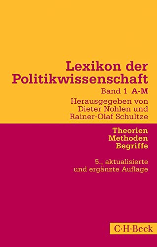 Stock image for Lexikon der Politikwissenschaft Bd. 1: A-M: Theorien, Methoden, Begriffe for sale by Revaluation Books