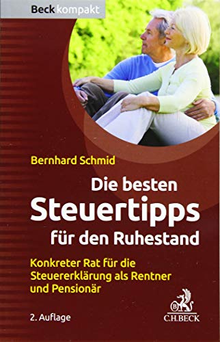 Stock image for Die besten Steuertipps fr den Ruhestand for sale by GreatBookPrices