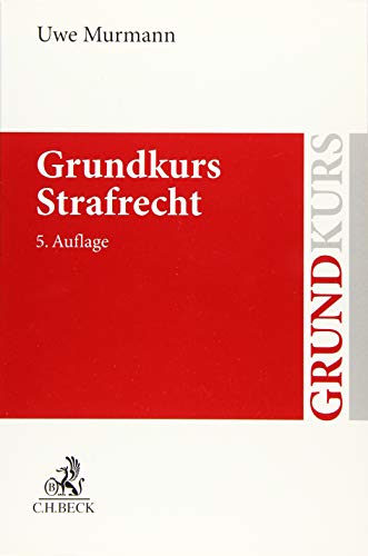 Stock image for Grundkurs Strafrecht: Allgemeiner Teil, Ttungsdelikte, Krperverletzungsdelikte for sale by medimops