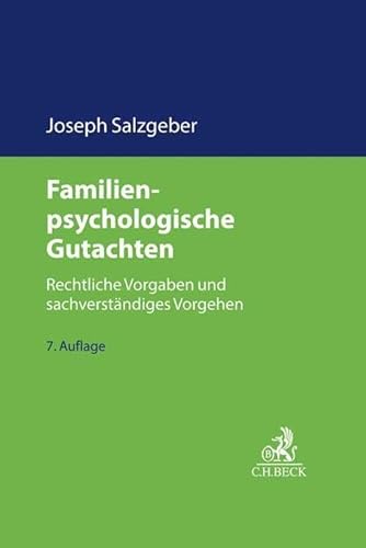 Imagen de archivo de Familienpsychologische Gutachten: Rechtliche Vorgaben und sachverstndiges Vorgehen: Rechtliche Vorgaben und sachverstndiges Vorgehen a la venta por medimops