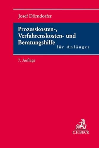 Stock image for Prozesskosten-, Verfahrenskosten- und Beratungshilfe fr Anfnger for sale by medimops