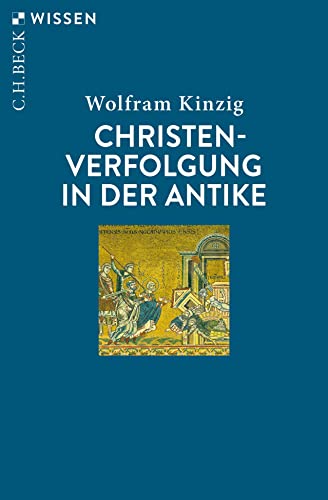 Imagen de archivo de Christenverfolgung in der Antike -Language: german a la venta por GreatBookPrices