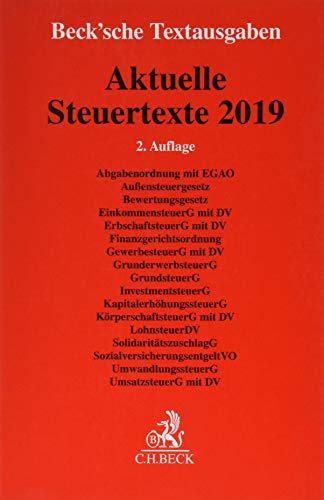 Aktuelle Steuertexte 2019: Textausgabe - Rechtsstand: 1. August 2019