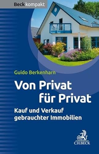 Beispielbild fr Von Privat fr Privat: Kauf und Verkauf gebrauchter Immobilien zum Verkauf von medimops