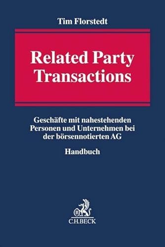 Stock image for Related-Party-Transactions: Geschfte mit nahestehenden Personen und Unternehmen bei der brsennotierten AG for sale by medimops